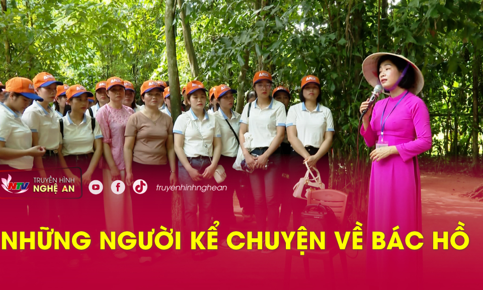 Những người kể chuyện về Bác Hồ