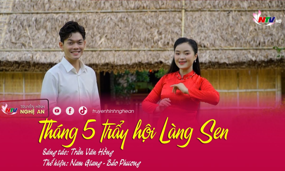 Tháng 5 trẩy hội Làng Sen